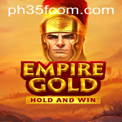 The Exciting World of EmpireGold: An In-Depth Look at Ph35f